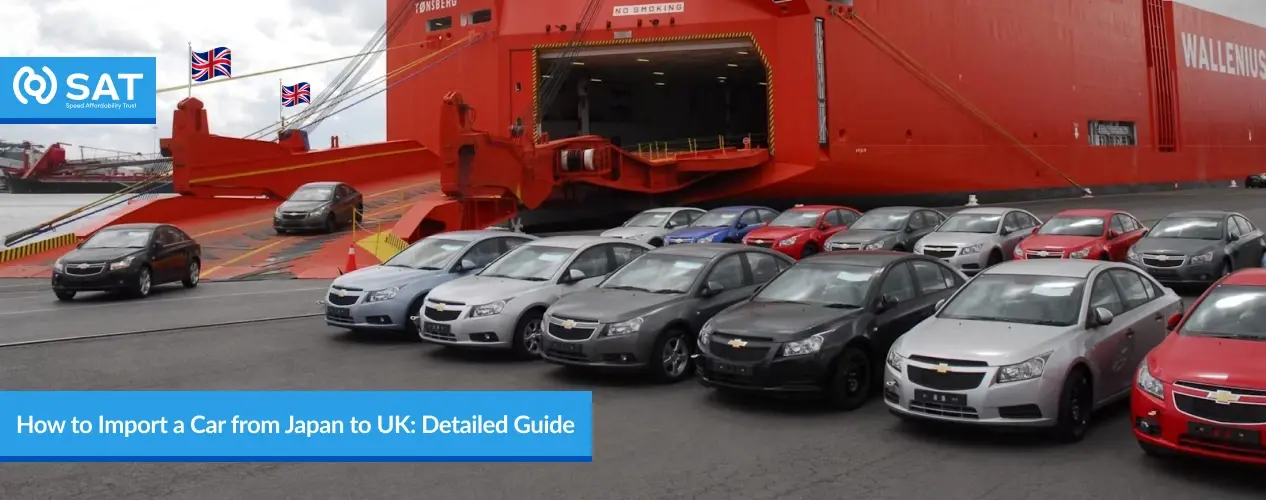 How to Import a Car from Japan to UK_ Detailed Guide