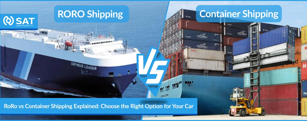 RoRo vs Container Shipping Explained_ Choose the Right Option for Your Car