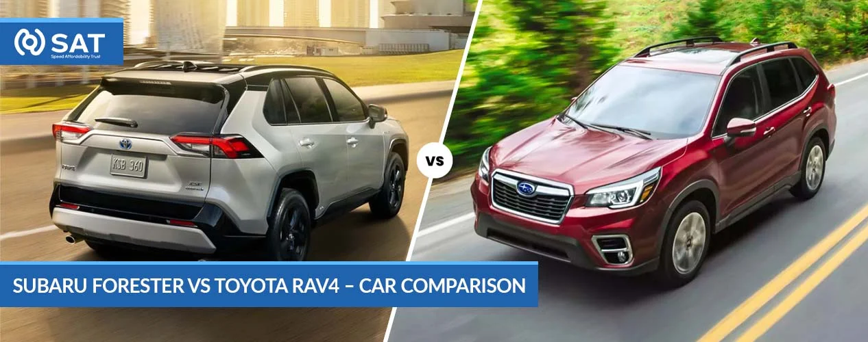 Subaru Forester vs Toyota RAV4 – Car Comparison